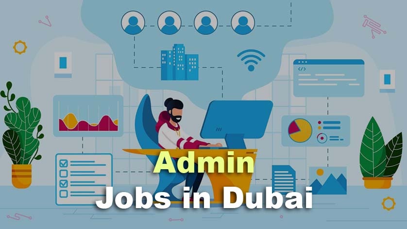 admin-jobs-in-dubai-with-salaries-jobs-at-dubai